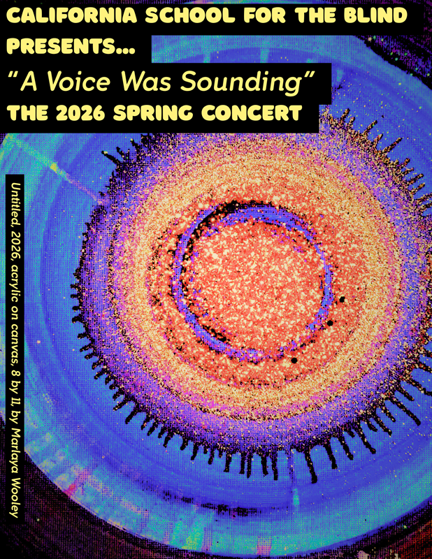 California School for the Blind presents a musical concert, "A Voice was Sounding". The image is a spiral galaxy of orange and yellow glitter painting by Marlaya. 
